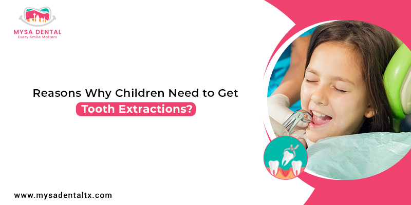 Why Children Need to Get Tooth Extractions Done?